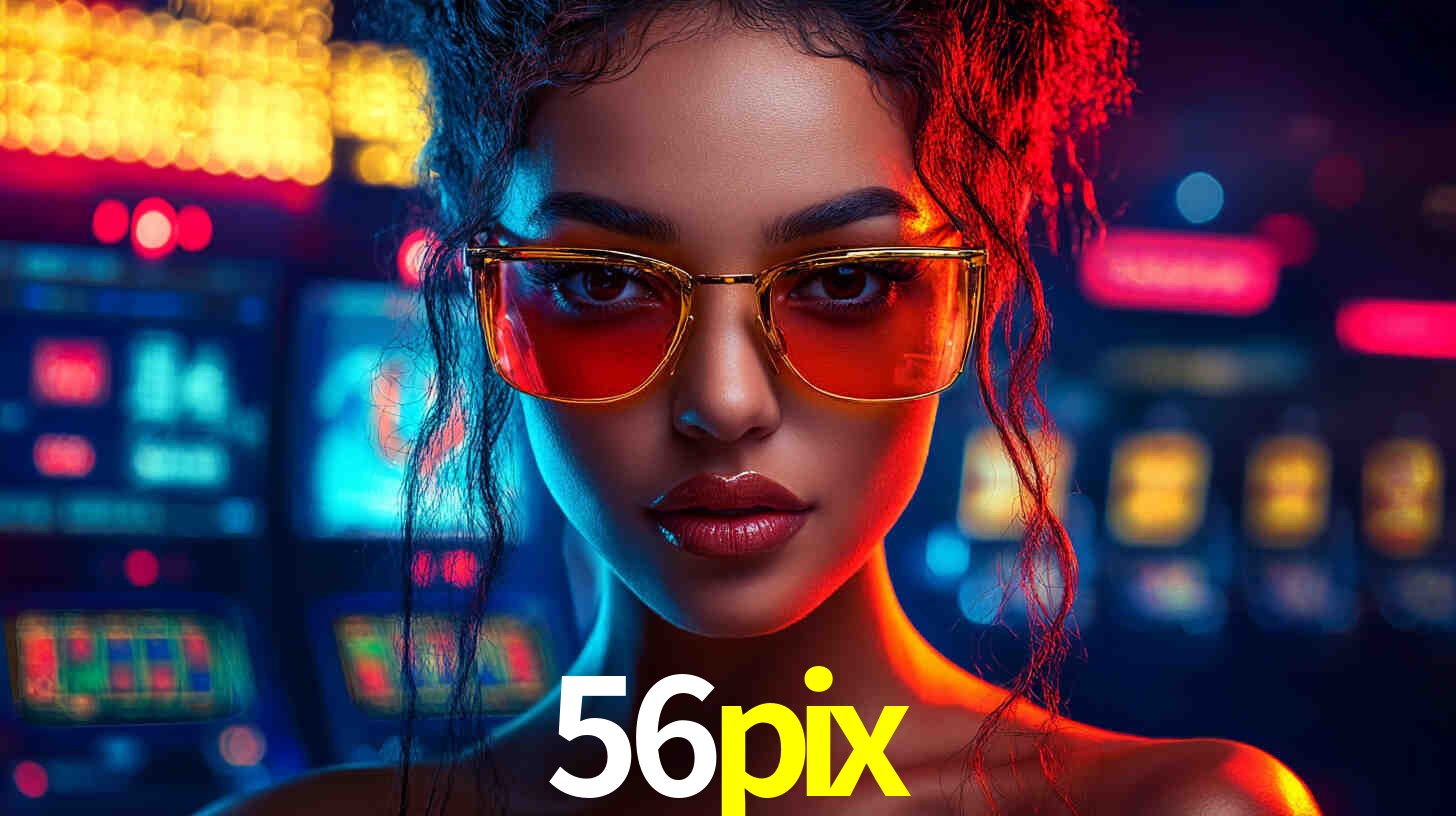 Desvendando o Mundo dos Jogos Virtuais na 56pix